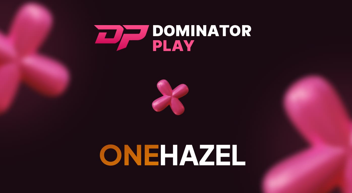 Dominator Play × OneHazel